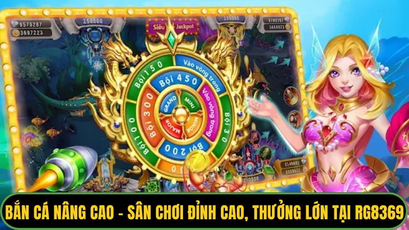 Bắn cá nâng cao