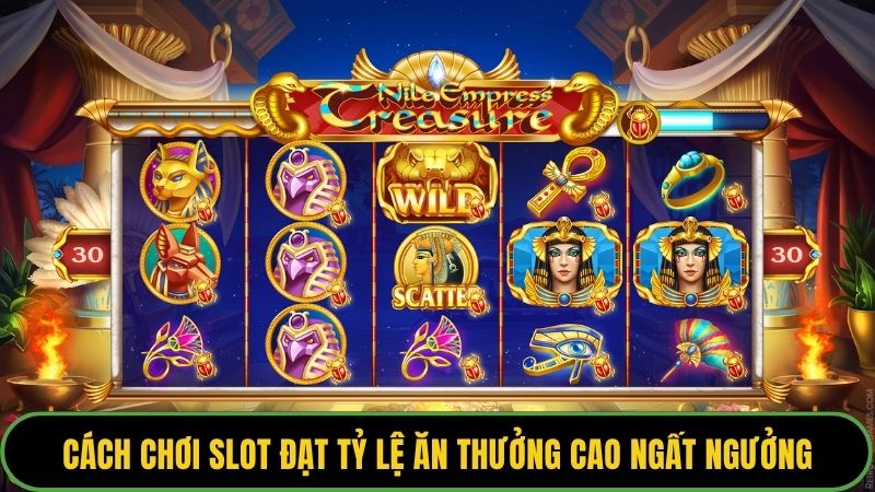 Cách chơi Slot