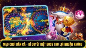 Mẹo Chơi Bắn Cá